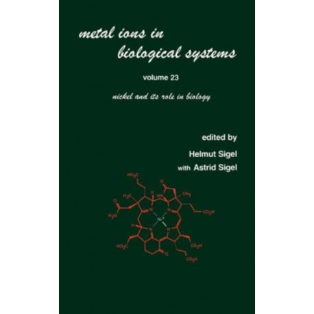 Metal Ions in Biological Systems: Volume 23: Nickel and its Role in Biology