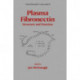 Plasma Fibronectin: Structure and Functions