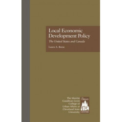 Local Economic Development Policy: The United States and Canada