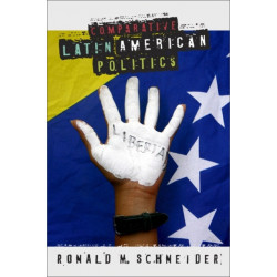 Comparative Latin American Politics