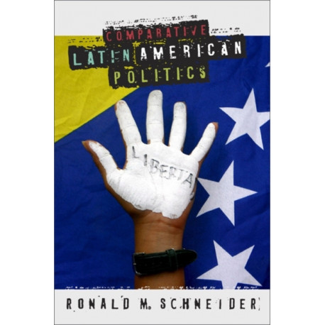Comparative Latin American Politics