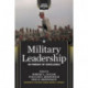 Military Leadership: In Pursuit of Excellence