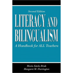 Literacy and Bilingualism: A Handbook for ALL Teachers