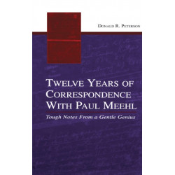 Twelve Years of Correspondence With Paul Meehl: Tough Notes From a Gentle Genius