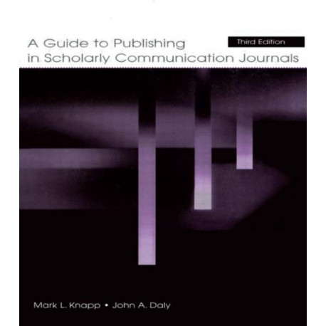 A Guide to Publishing in Scholarly Communication Journals