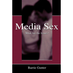 Media Sex: What Are the Issues?