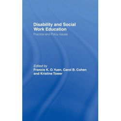 Disability and Social Work Education: Practice and Policy Issues