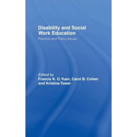 Disability and Social Work Education: Practice and Policy Issues