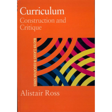 Curriculum: Construction and Critique