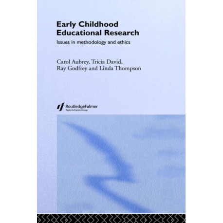 Early Childhood Educational Research: Issues in Methodology and Ethics