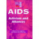 AIDS: Activism and Alliances