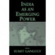 India as an Emerging Power