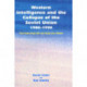 Western Intelligence and the Collapse of the Soviet Union: 1980-1990: Ten Years that did not Shake the World
