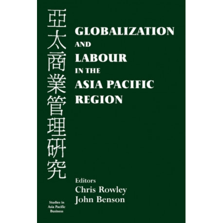 Globalization and Labour in the Asia Pacific