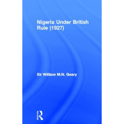 Nigeria Under British Rule (1927)