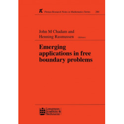 Emerging Applications in Free Boundary Problems: Proceedings of the International Colloquium 'Free Boundary Problems: Theory and Applications'