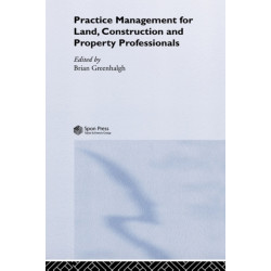 Practice Management for Land, Construction and Property Professionals