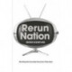 Rerun Nation: How Repeats Invented American Television