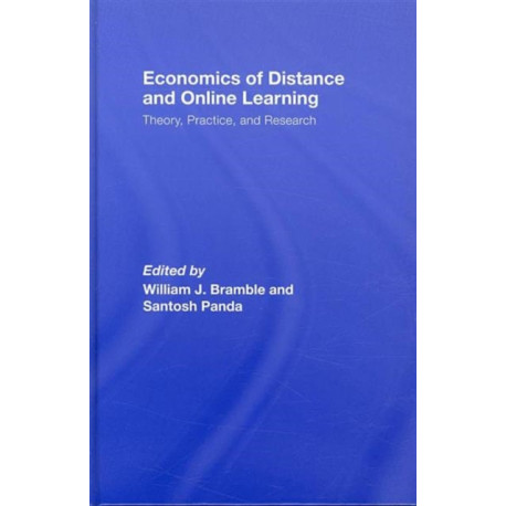 Economics of Distance and Online Learning: Theory, Practice and Research