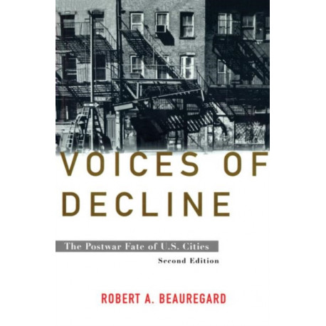 Voices of Decline: The Postwar Fate of US Cities
