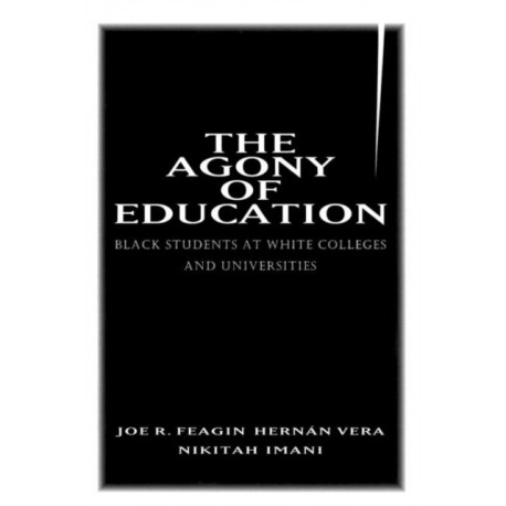 The Agony of Education: Black Students at a White University