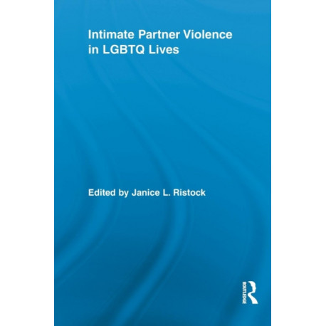 Intimate Partner Violence in LGBTQ Lives