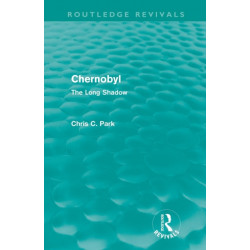 Chernobyl (Routledge Revivals): The Long Shadow