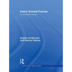 Iraq's Armed Forces: An Analytical History