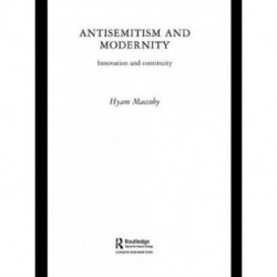 Antisemitism and Modernity: Innovation and Continuity