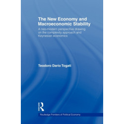 The New Economy and Macroeconomic Stability: A Neo-Modern Perspective Drawing on the Complexity Approach and Keynesian Economics