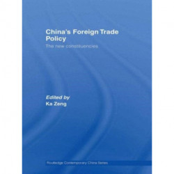 China's Foreign Trade Policy: The New Constituencies