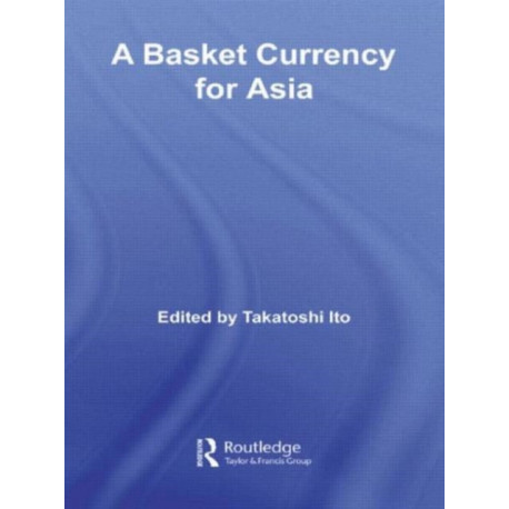 A Basket Currency for Asia