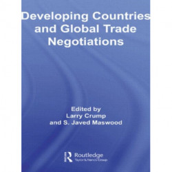 Developing Countries and Global Trade Negotiations