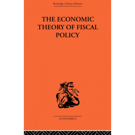 The Economic Theory of Fiscal Policy