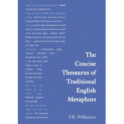 The Concise Thesaurus of Traditional English Metaphors