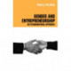 Gender and Entrepreneurship: An Ethnographic Approach