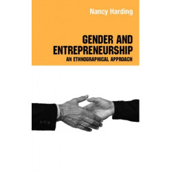Gender and Entrepreneurship: An Ethnographic Approach