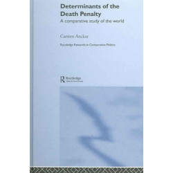 Determinants of the Death Penalty: A Comparative Study of the World