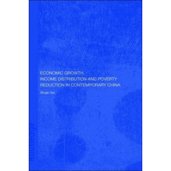 Economic Growth, Income Distribution and Poverty Reduction in Contemporary China