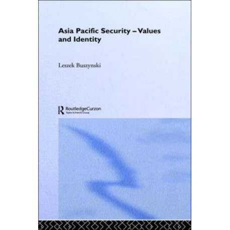 Asia Pacific Security - Values and Identity