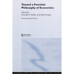 Toward a Feminist Philosophy of Economics