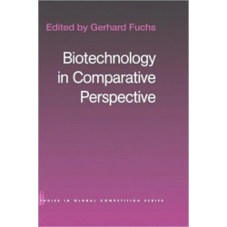 Biotechnology in Comparative Perspective