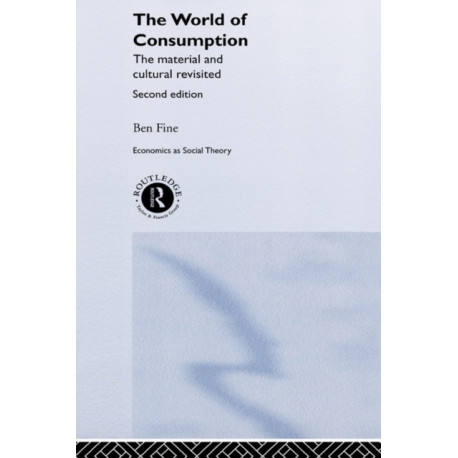 The World of Consumption: The Material and Cultural Revisited