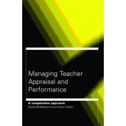 Managing Teacher Appraisal and Performance