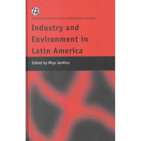 Industry and Environment in Latin America