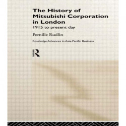 The History of Mitsubishi Corporation in London: 1915 to Present Day