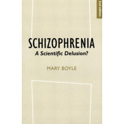 Schizophrenia: A Scientific Delusion?
