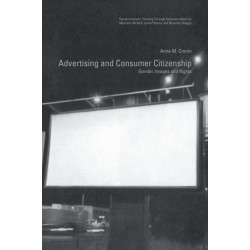Advertising and Consumer Citizenship: Gender, Images and Rights
