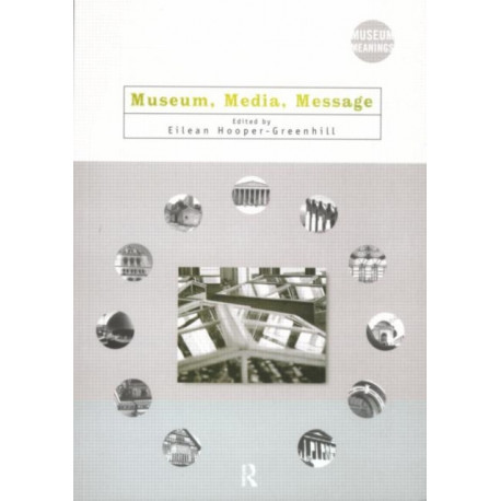 Museum, Media, Message