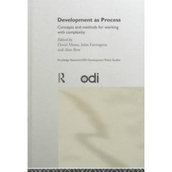 Development as Process: Concepts and Methods for Working with Complexity